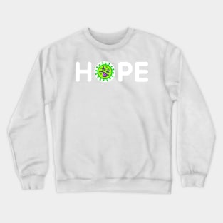 Hope Crewneck Sweatshirt